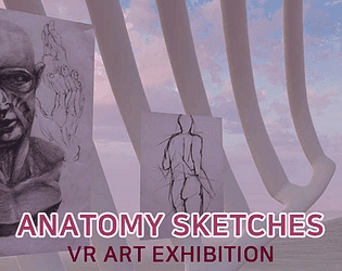 VR Art Exhibition_Anatomy Sketches