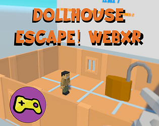 Dollhouse Escape! WebXR